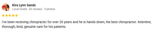 Chiropractic Grand Junction CO Testimonial Kira Lynn A 5-star Google review for Redlands Chiropractic & Wellness Center praising Dr. Engler's attentive, kind care